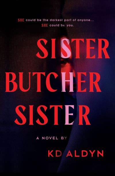 Sister, Butcher, Sister