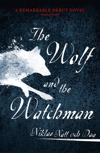 The wolf and the watchman