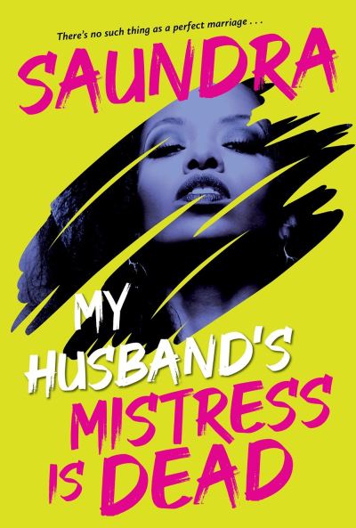 My Husband's Mistress Is Dead