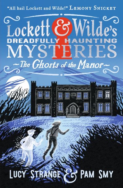 The Ghosts of the Manor