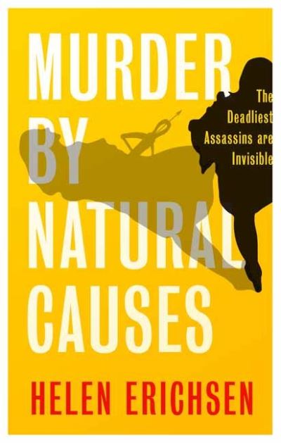 Murder by natural causes