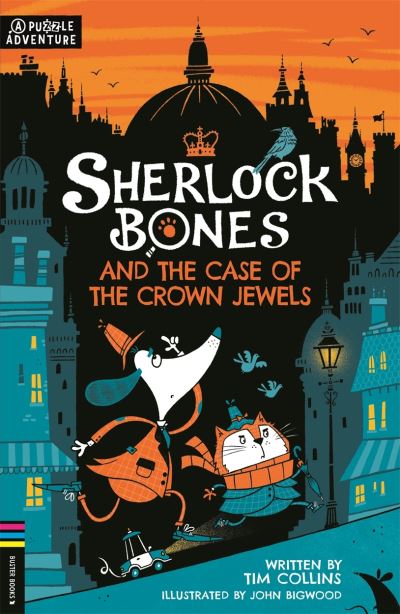 Sherlock Bones and the case of the crown jewels