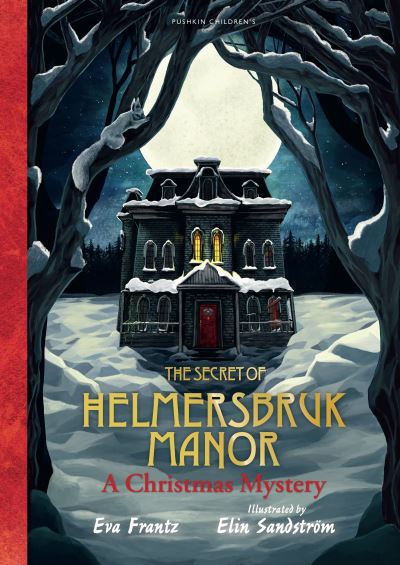 The secret of Helmersbruk Manor