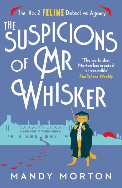 The Suspicions Of Mr Whisker