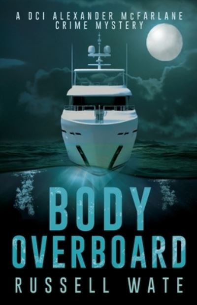 Body overboard