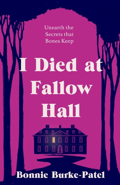 I Died At Fallow Hall