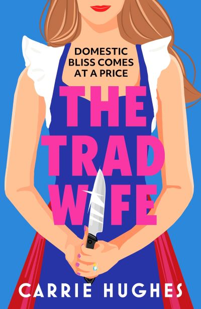 The Trad Wife