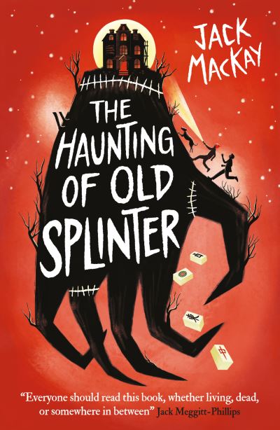 The Haunting Of Old Splinter