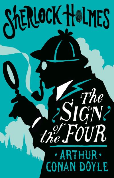 The Sign of the Four, Or, the Problem of the Sholtos