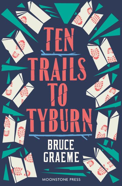 Ten trails to Tyburn