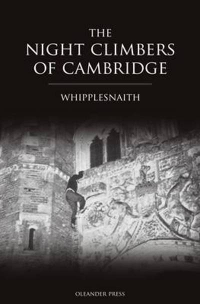 The night climbers of Cambridge