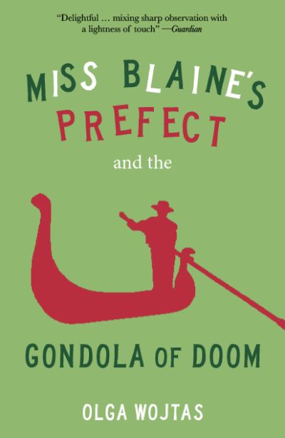 Miss Blaine's prefect and the gondola of doom