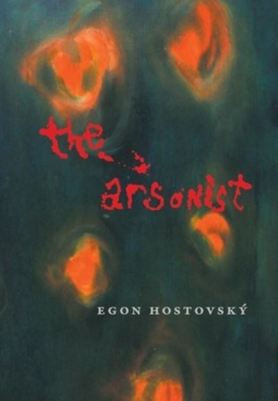 The arsonist