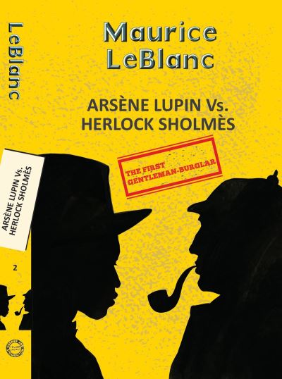 Arsène Lupin Vs Herlock Sholmes