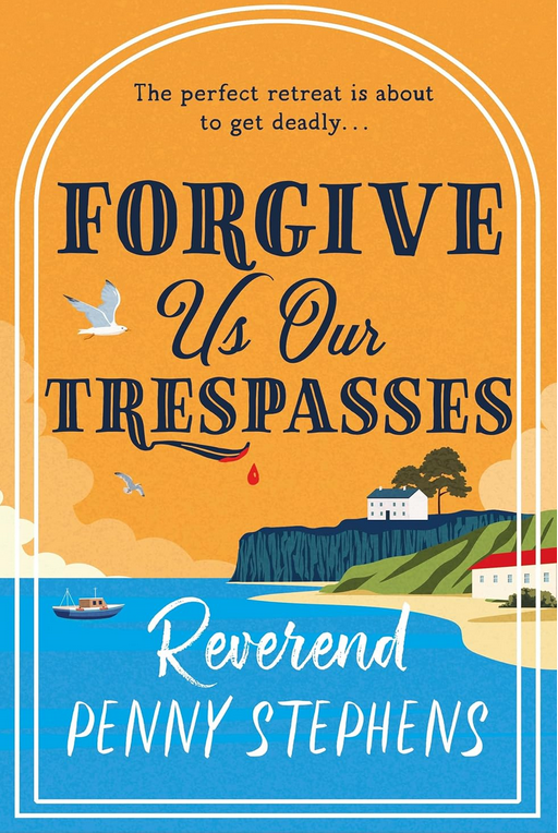Forgive Us Our Trespasses - Hardcover 16th July 2026